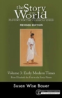 Story of the World, Vol. 3 Revised Edition : History for the Classical Child: Early Modern Times - Book