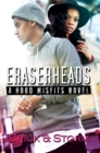 Eraserheads : A Hood Misfits Novel - eBook