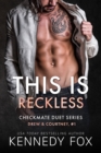 This is Reckless : Drew & Courtney #1 - eBook