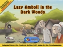 Lazy Amboli in the Dark Woods : Adapted from the Ancient Indian folk tales in the Panchatantra - eBook