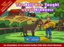 The Bull Who Taught about Kindness : An Adaptation of an Ancient Indian Folk Tale about Kindness - eBook