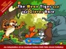 The Mean Tiger and the Clever Hare : An Adaptation of an Ancient Indian Folk Tale about Bullying - eBook
