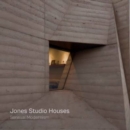 Jones Studio Houses : Sensual Modernism - Book