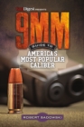 9MM - Guide to America's Most Popular Caliber - eBook