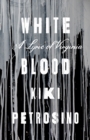 White Blood : A Lyric of Virginia - eBook