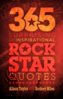 365 Surprising and Inspirational Rock Star Quotes - eBook