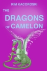 The Dragons of Camelon - eBook