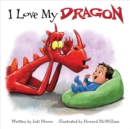 I Love My Dragon - eBook