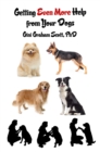 Getting Help from Your Dogs : More Ways to Gain Insights, Advice, Power and Other Help Using the Dog Type System - eBook