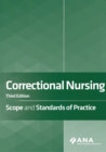 Correctional Nursing : Scope and Standards of Practice, Third Edition - eBook