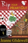 Rip Your Heart Out (A Ripple Effect Cozy Mystery, Book 4) - eBook