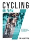 Cycling On Form : A Pro Method of Riding Faster and Stronger - Book
