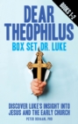 Dear Theophilus Box Set, Dr. Luke : Discover Luke's Insight into Jesus and the Early Church (Dear Theophilus, books 1 - 2) - eBook