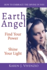 Earth Angel : Find Your Power Shine Your Light - eBook