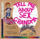 Tell Me about Sex, Grandma - Book