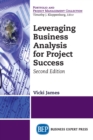 Leveraging Business Analysis for Project Success - eBook