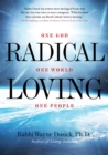 Radical Loving : One God, One World, One People - Book