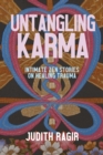 Untangling Karma : Intimate Zen Stories on Healing Trauma - Book