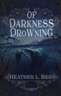 Of Darkness Drowning - Book