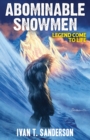 Abominable Snowmen : Legend Come to Life - Book