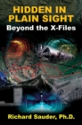 Hidden in Plain Sight : Beyond the X-Files - Book