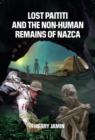 Lost Paititi and the Non-Human Remains of Nazca - Book