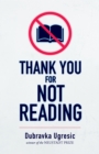Thank You for Not Reading - eBook