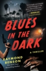 Blues in the Dark : A Thriller - eBook