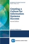 Creating a Culture for Information Systems Success, Second Edition - eBook