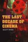 The Last Decade of Cinema 25 films from the nineties - Book