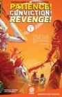 Patience! Conviction! Revenge! Vol 1 - Book