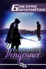 Consummate Vengeance - eBook
