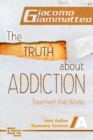 Truth About Addiction, Treatment That Works - eBook