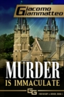 Murder Is Immaculate - eBook