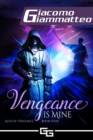 Vengeance Is Mine - eBook