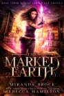 The Marked Earth : A New Adult Urban Fantasy Romance Novel - eBook