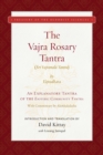 The Vajra Rosary Tantra : An Explanatory Tantra of the Glorious King of Tantras, The Esoteric Community Tantra, Shri Guhyasamaja Tantraraja - eBook