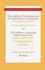 The Sublime Continuum and Its Explanatory Commentary : With the Sublime Continuum Supercommentary - Revised Edition - Book