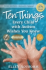 Ten Things Every Child with Autism Wishes You Knew : Revised and Updated - eBook