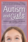 Autism and Girls : World-Renowned Experts Join Those with Autism Syndrome to Resolve Issues That Girls and Women Face Every Day! New Updated and Revised Edition - eBook