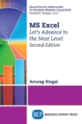 MS Excel, Second Edition : Let's Advance to the Next Level - eBook