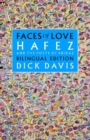 Faces of Love : Hafez and the Poets of Shiraz - Book