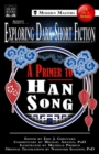 Exploring Dark Short Fiction #5 : A Primer to Han Song - eBook