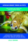 African Dwarf Frogs as Pets - eBook