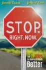 Stop. Right. Now. : The 39 Stops to Making Schools Better - eBook