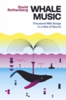 Whale Music : Thousand Mile Songs in a Sea of Sound - Book