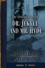 The Strange Case of Dr. Jekyll and Mr. Hyde (Annotated Keynote Classics) - eBook