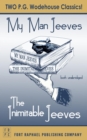The Inimitable Jeeves and My Man Jeeves - Unabridged - eBook