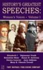 History's Greatest Speeches : Women's Voices - Volume I - eBook