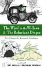 The Wind in the Willows and The Reluctant Dragon : Two Classics by Kenneth Grahame - eBook